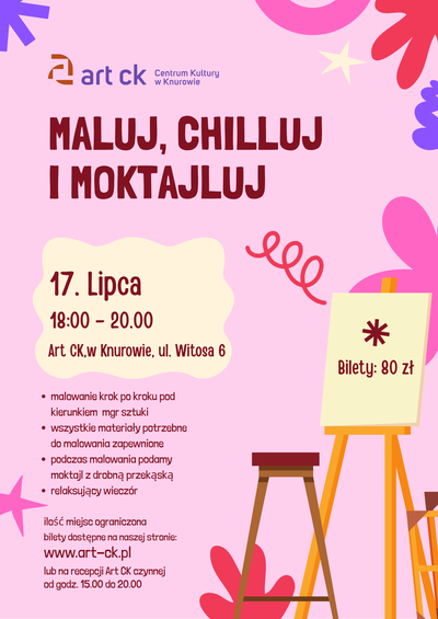 Plakat wydarzenia: Art CK - Maluj, chilluj i moktajluj 
